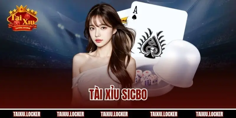 Tài Xỉu Sicbo | Tựa Game Đơn Giản Dễ Dàng Chiến Thắng