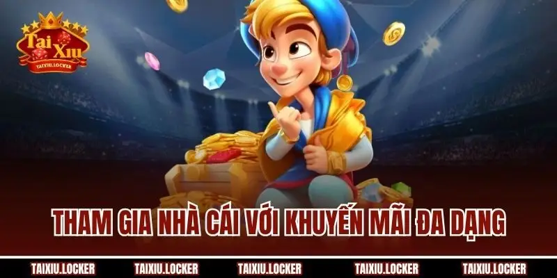 Tham gia nhà cái với khuyến mãi đa dạng