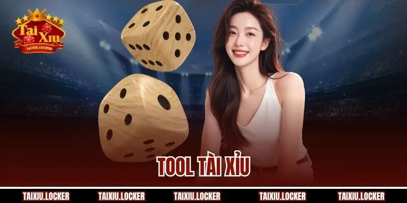 Tool Tài Xỉu | Công Cụ Hỗ Trợ Hack Kết Quả Chính Xác 2025